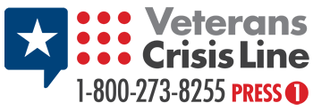 Veteran Crisis Website, Click to visit or call 1-800-273-8255 and Press 1